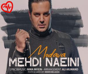 دانلود آهنگ آهنگ Modava از Mehdi Naeini به همراه متن ترانه - کاور اصلی